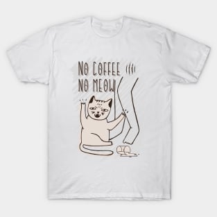 No Coffee No Meow for Coffee Addicts T-Shirt